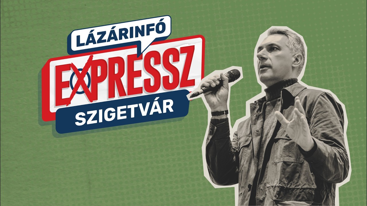 Lázárinfó Expressz - Szigetvár