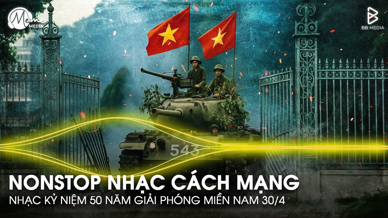 NONSTOP NHẠC CÁCH MẠNG REMIX | LIST NHẠC CÁCH MẠNG MỪNG DIỄU BINH KỶ NIỆM 50 NĂM GIẢI PHÓNG MIỀN NAM