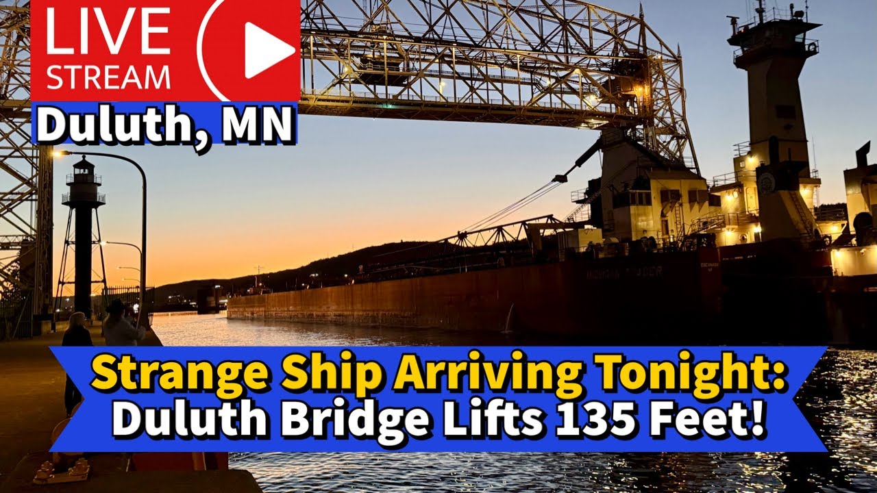⚓️Strange Ship Arriving Tonight: Duluth Bridge Lifts 135 Feet!