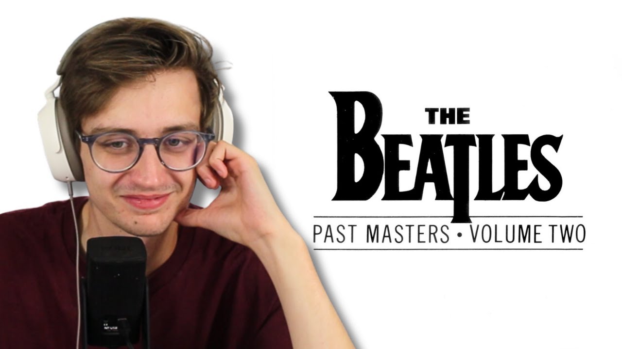 First Reaction to The Beatles - Past Masters (Volume 2)