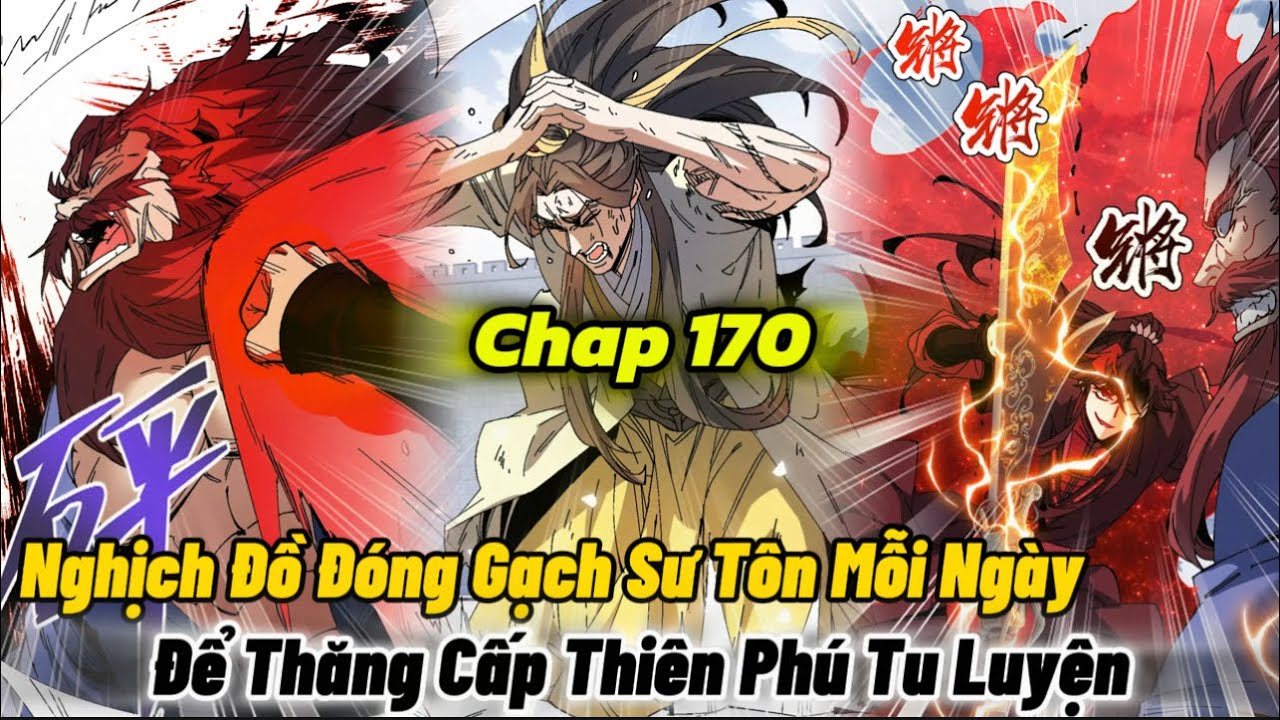 Sư T&ocirc;n, Nghịch Đồ N&agrave;y Kh&ocirc;ng Phải L&agrave; Th&aacute;nh Tử | Chap 170 | Nghiền N&aacute;t Di&ecirc;u Gia L&atilde;o Tổ