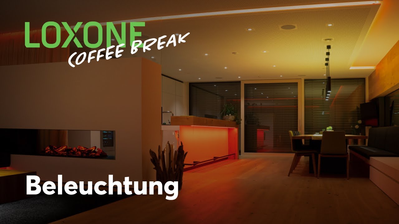 Intelligente Beleuchtung | Loxone Coffee Break