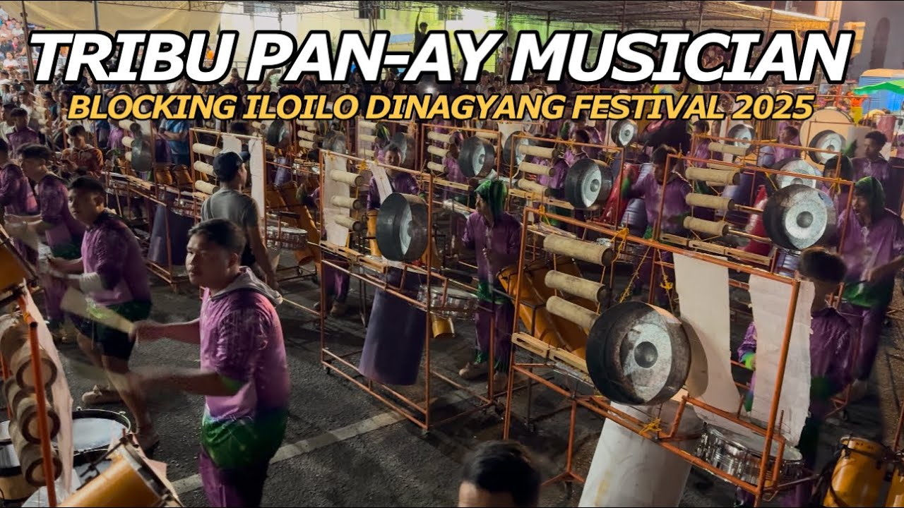 BLOCKING TRIBU PAN-AY MUSICIAN ILOILO DINAGYANG FESTIVAL 2025 #dinagyang2025