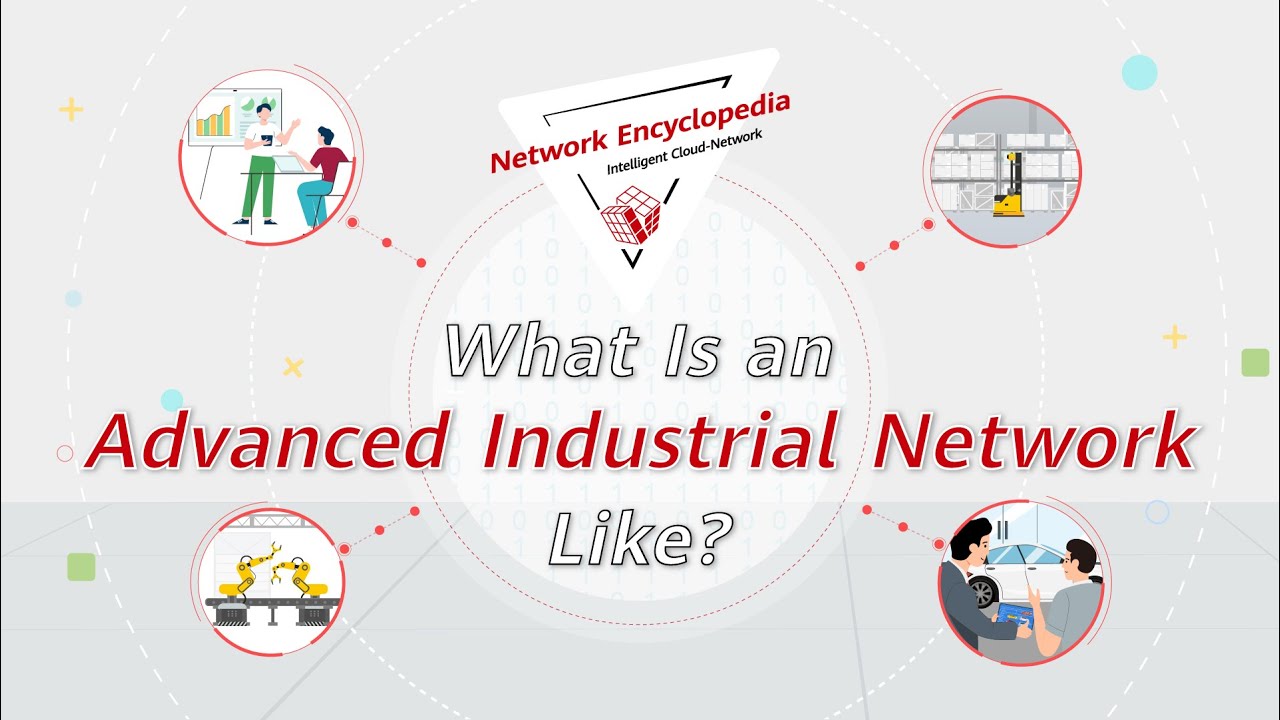 What Is an Advanced Industrial Network Like？