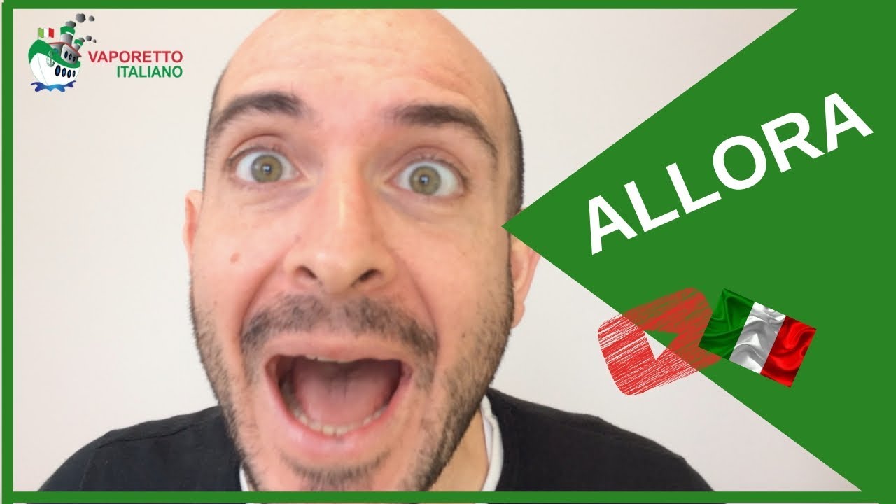 ALLORA! - Speak Italian naturally