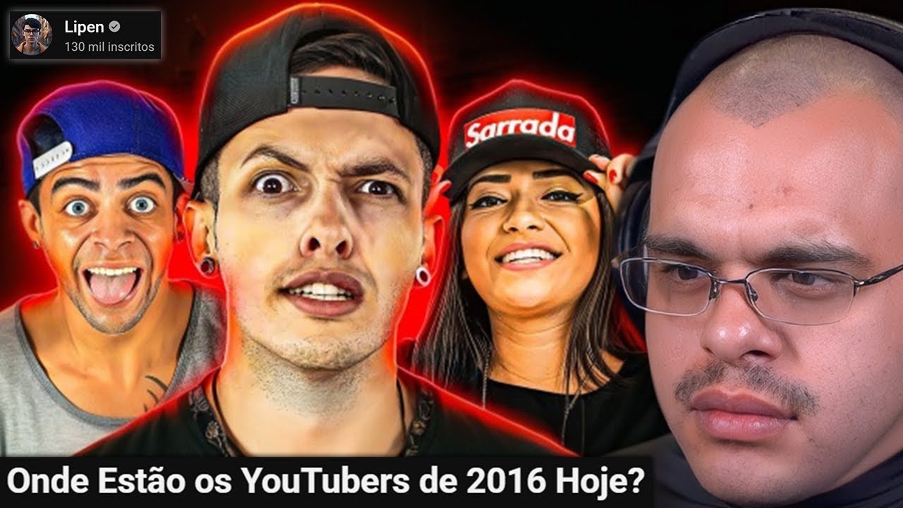 COMO ESTÃO OS MAIORES YOUTUBERS DE 2016 QUE ABANDONARAM O YOUTUBE - Maicon react