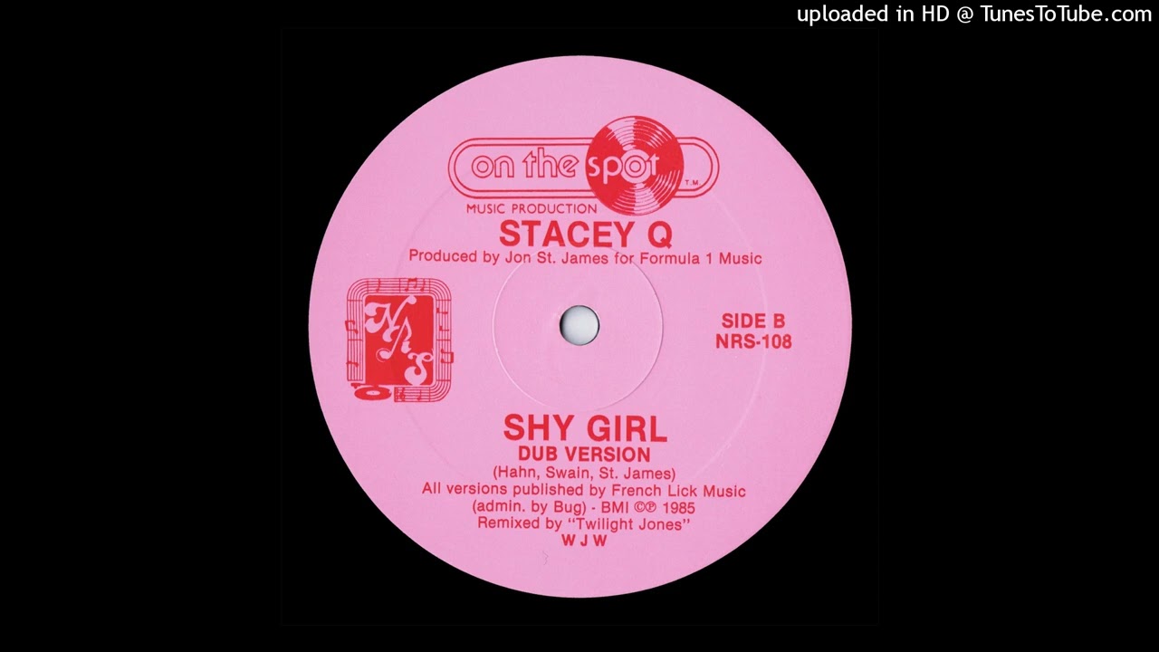 Stacey Q- B1- Shy Girl- Dub Version