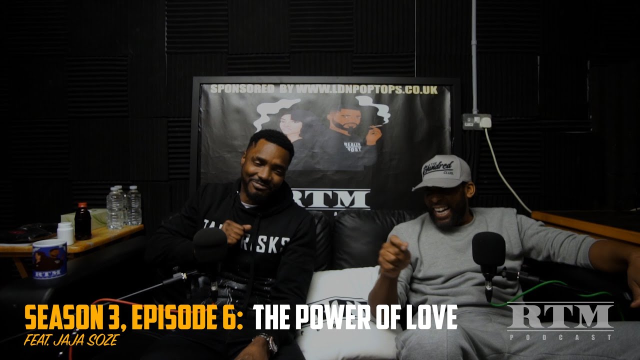 Jaja Soze “Brixton is like Viking Land!” RTM Podcast Show S3 Episode 6 (The Power Of Love)