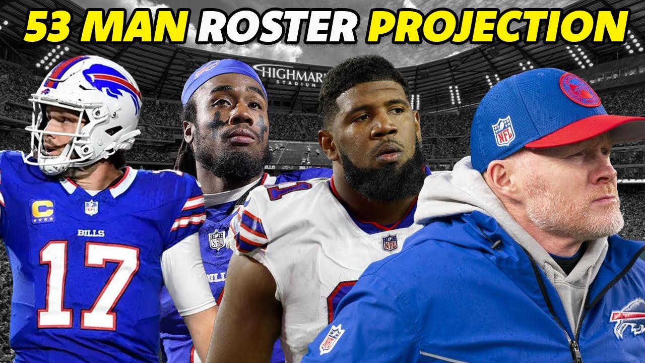 Buffalo Bills 53 man Roster Projection | Who earned their spot?!
