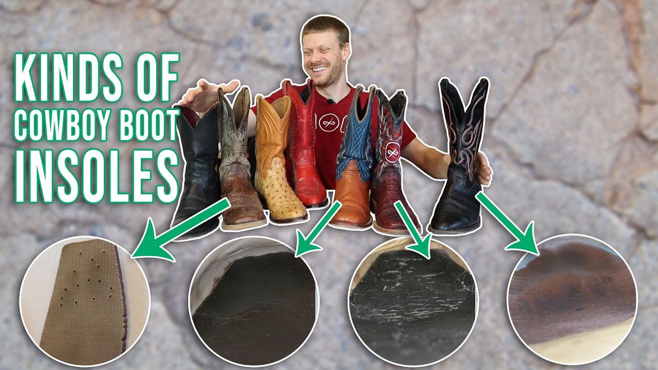 Kinds of Cowboy Boot Insoles