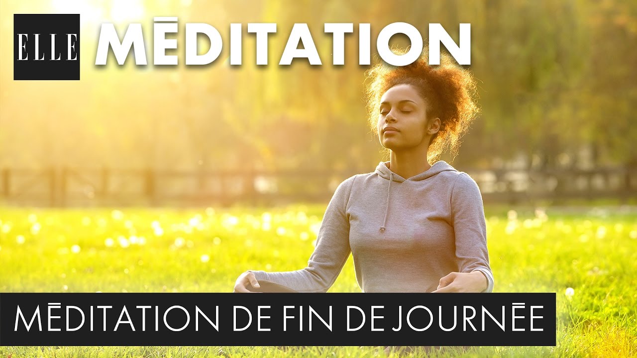 La m&eacute;ditation de la fin de journ&eacute;e┃ELLE M&eacute;ditation