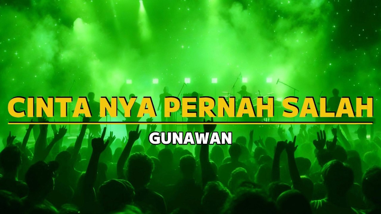 Gunawan - Cinta Nya Pernah Salah (Karaoke Version)