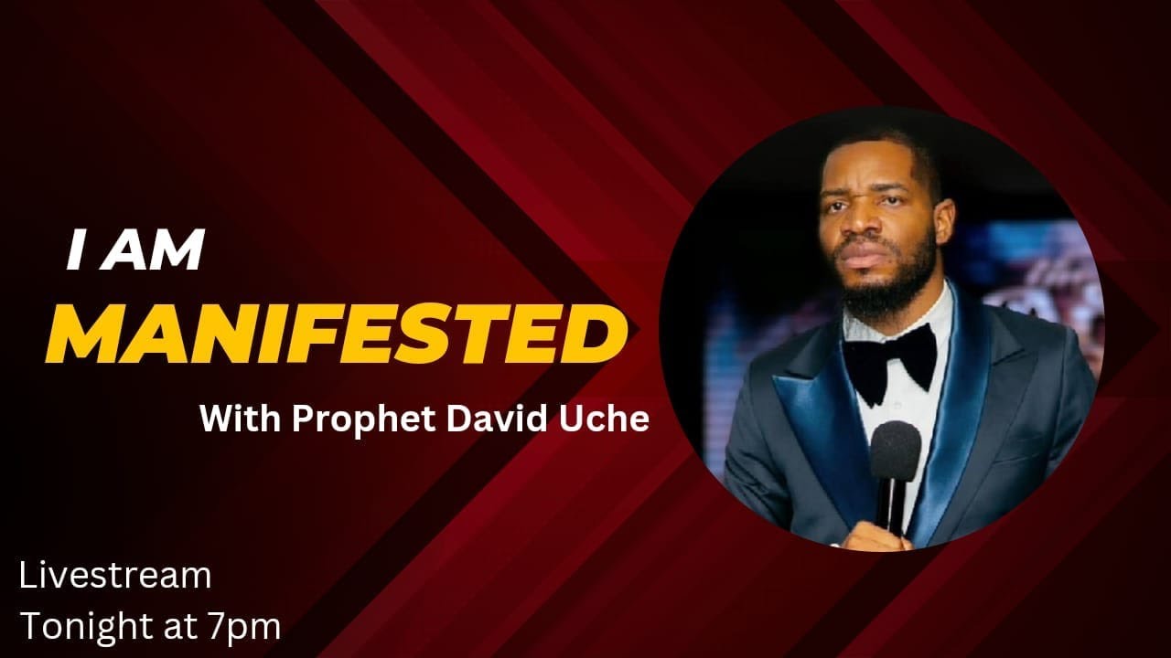 I AM MANIFESTED || WITH PROPHET DAVID UCHE || TRUTH TV