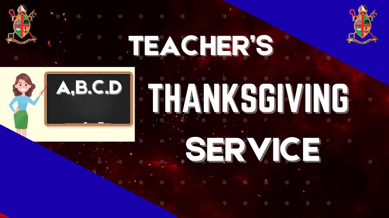Teacher's Thanksgiving Service