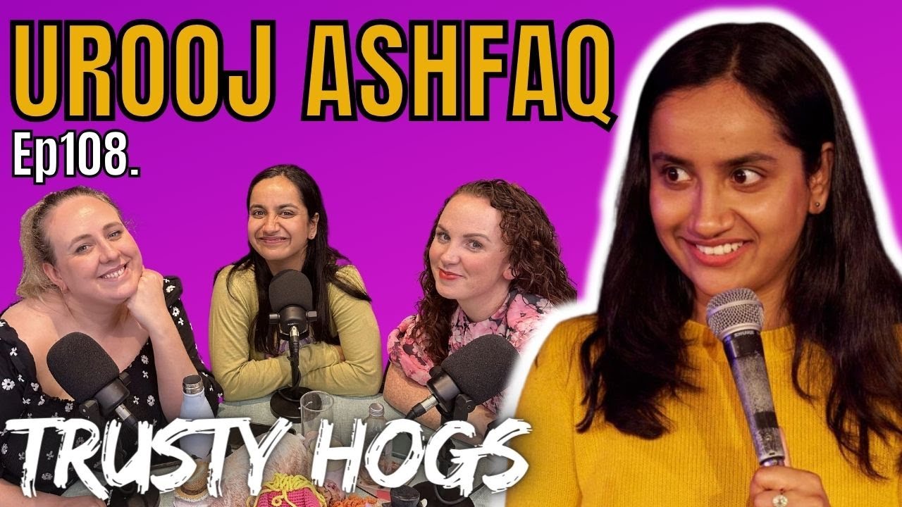 Ep108. UROOJ ASHFAQ / Ashrams, Antidepressants & Alan Partridge