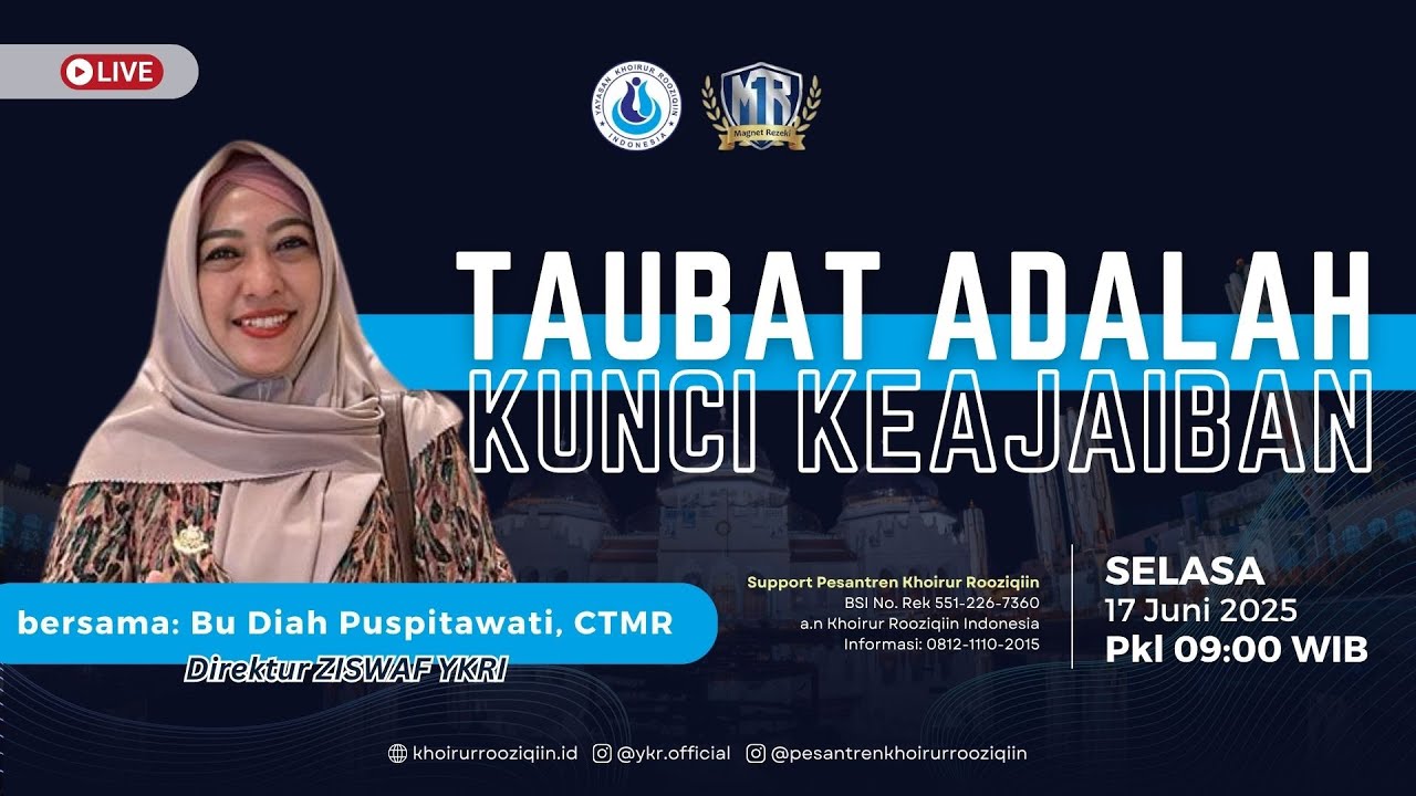 TAUBAT ADALAH KUNCI KEAJAIBAN - Bu Diah Puspitawai, CTMR | Live Selasa 17 Juni 2025