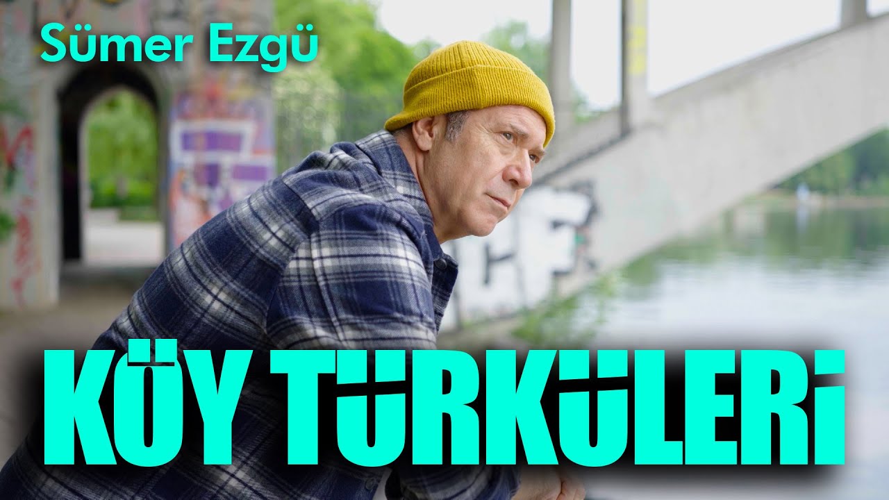 Sümer Ezgü - Köy Türküleri (Official Video)