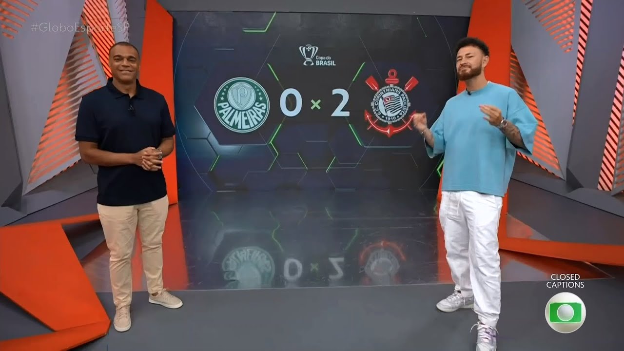 Globo Esporte - Palmeiras 0 x 2 Corinthians - Copa do Brasil 2025