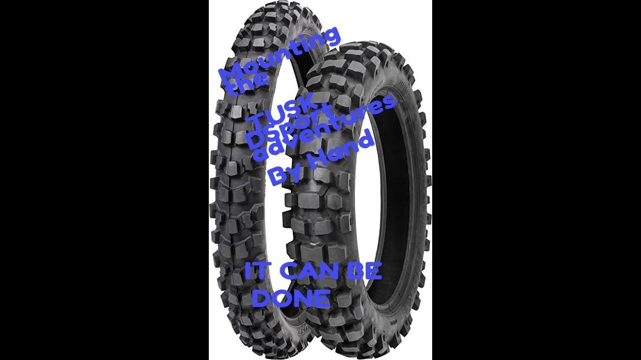 Mounting TUSK DSport adventure tires by hand. Dual Sport Tire Change. IT CAN BE DONE!