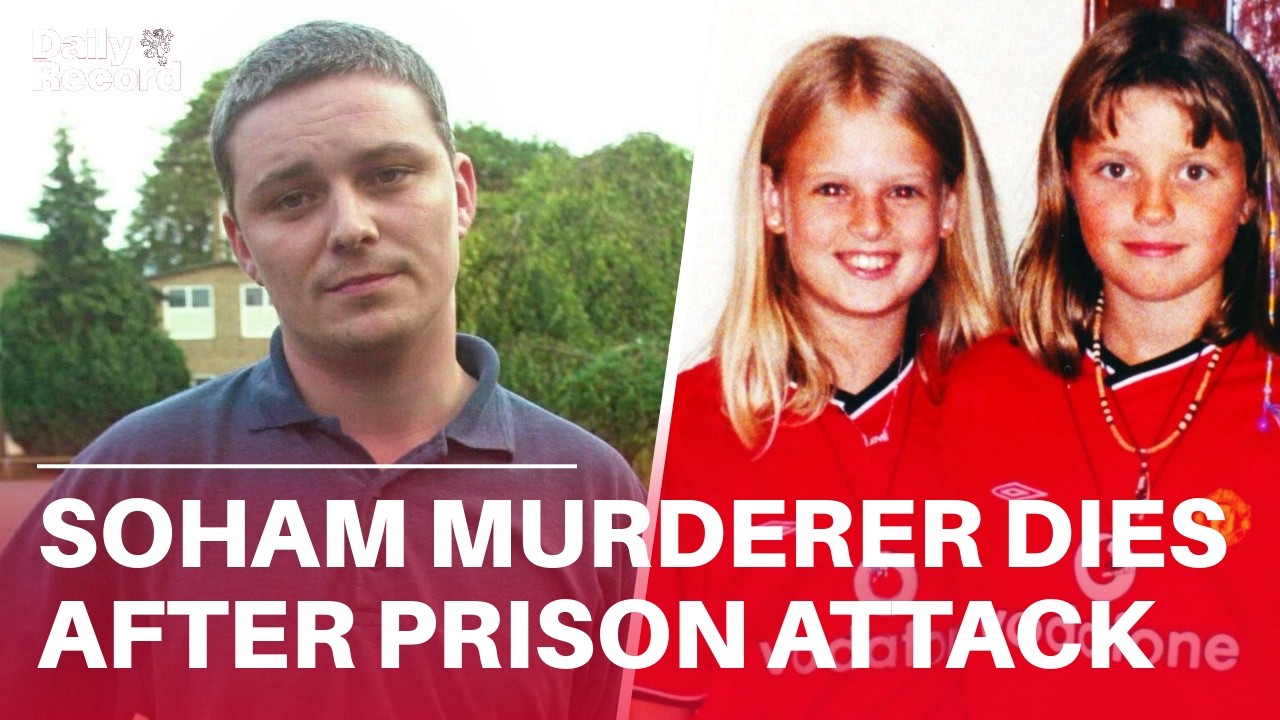 Soham killer Ian Huntley dies after attack in maximum security prison