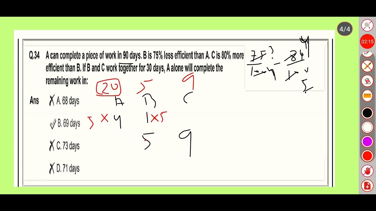A can complete a piece of work in 90 days. B is 75% less efficient than A. C is 80% more efficient t