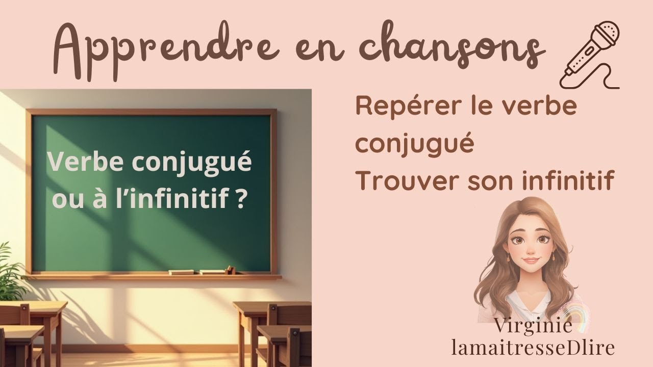 Trouver le verbe et son infinitif 🎶 | Chanson + karaoké