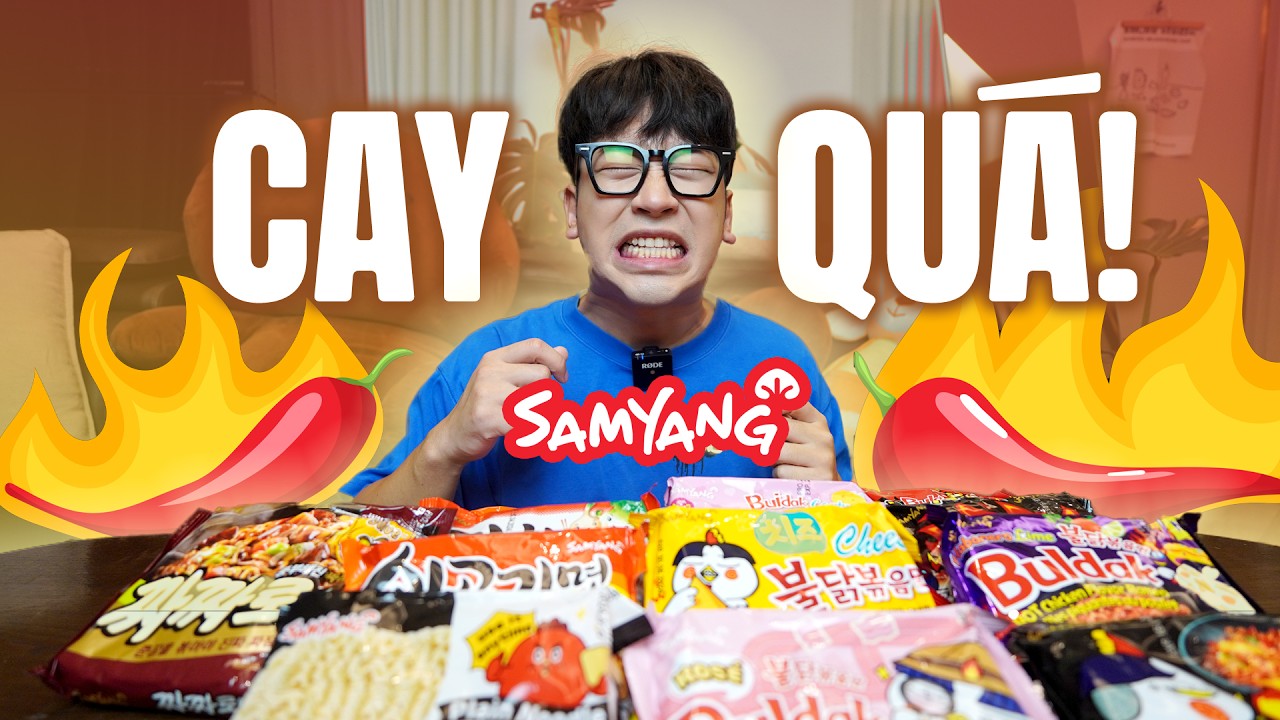 PH&Aacute;T KH&Oacute;C VỚI C&Aacute;C LOẠI M&Igrave; CAY SAMYANG | Ở nh&agrave; ăn cả thế giới | Ninh Tito