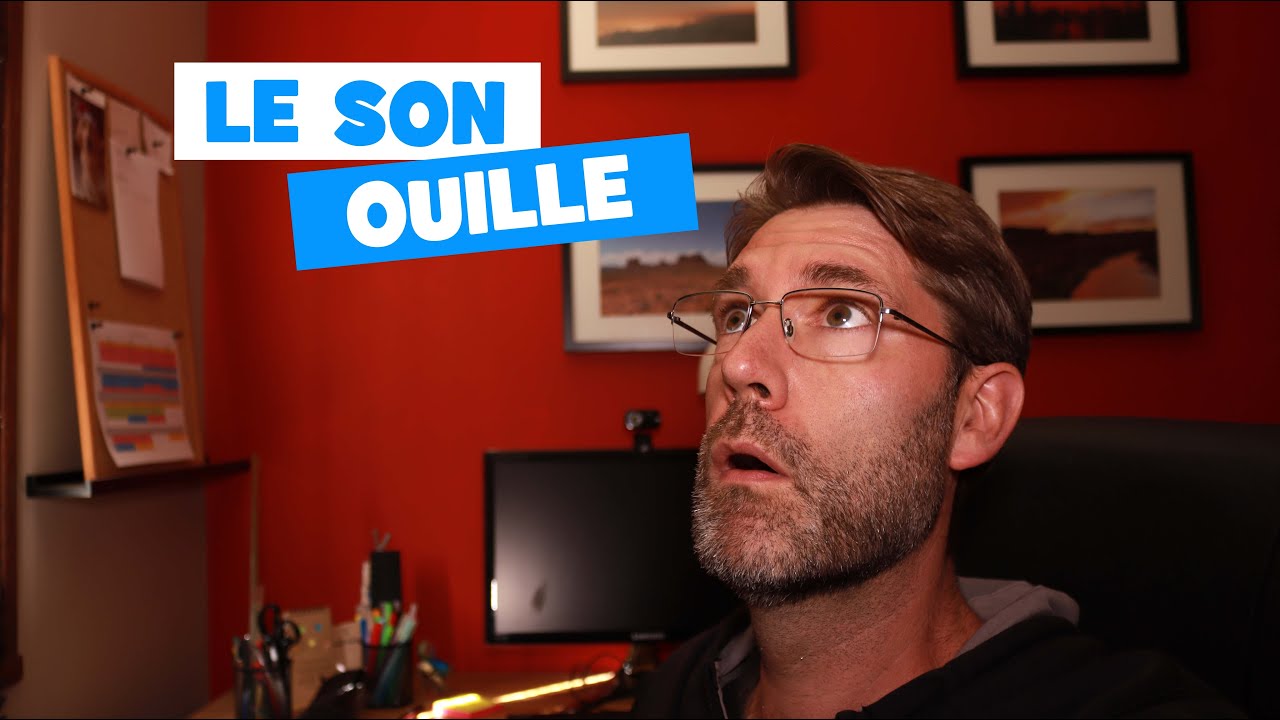 Le son [ouille]