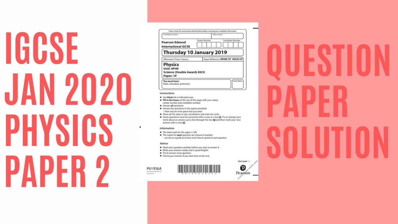 IGCSE PHYSICS | JAN 2020 | PAPER 2 | 4PH1/02 | QUESTION PAPER SOLUTION.