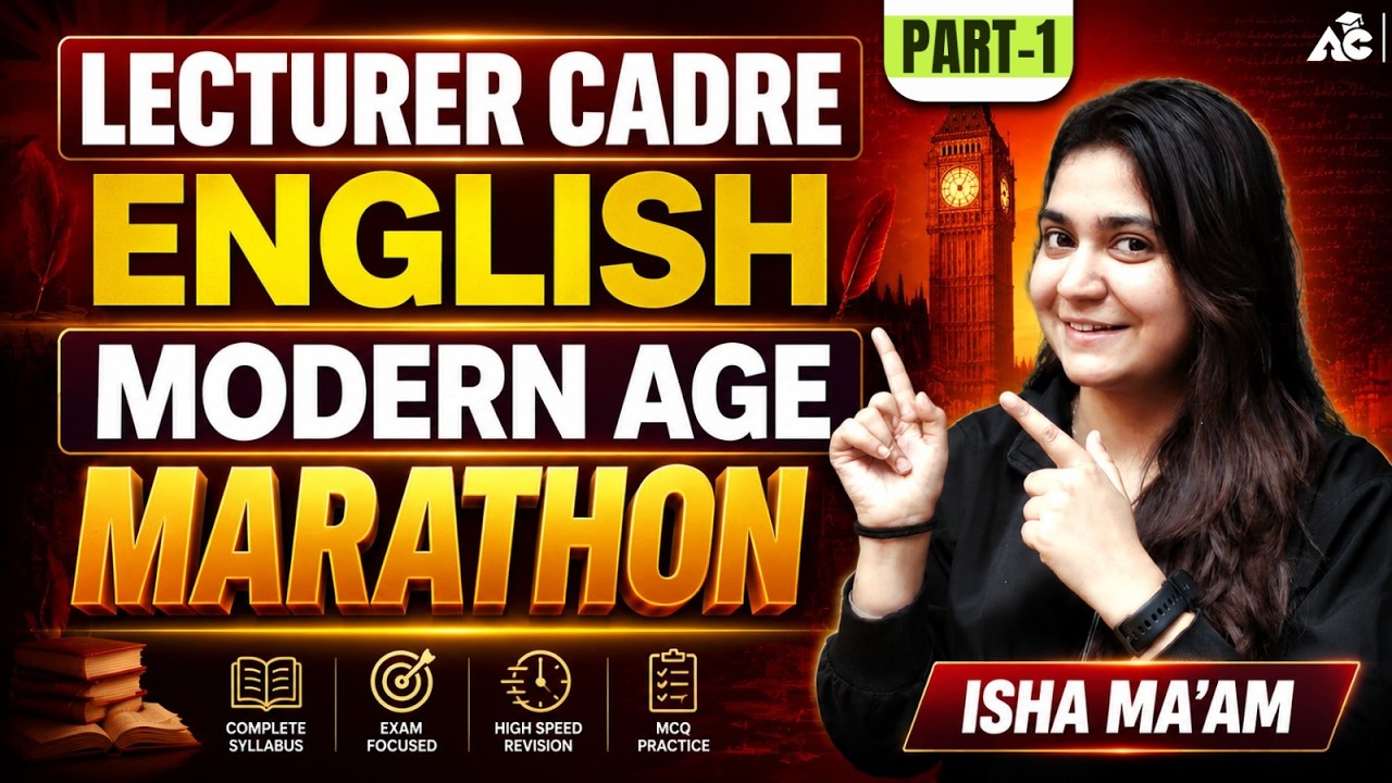 Lecturer Cadre English 2026 | Modern Age Marathon Part-1 | Complete English Revision | Isha Ma&rsquo;am