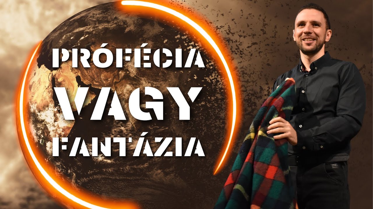 Prófécia vagy Fantázia?! - Uzonyi Barnabás