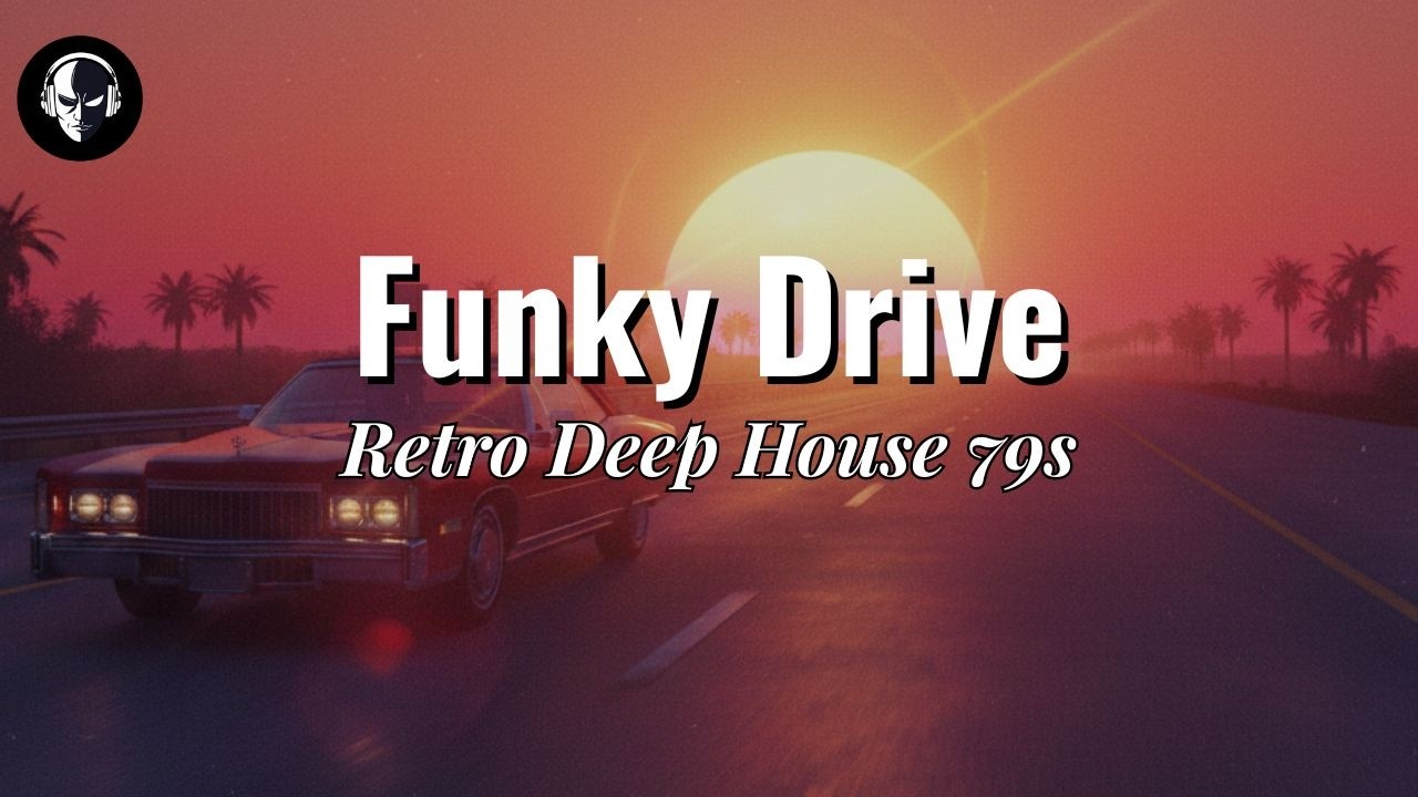 Sunset Drive ’79 — Retro Deep Disco Cruise | Vintage Funky House Groove