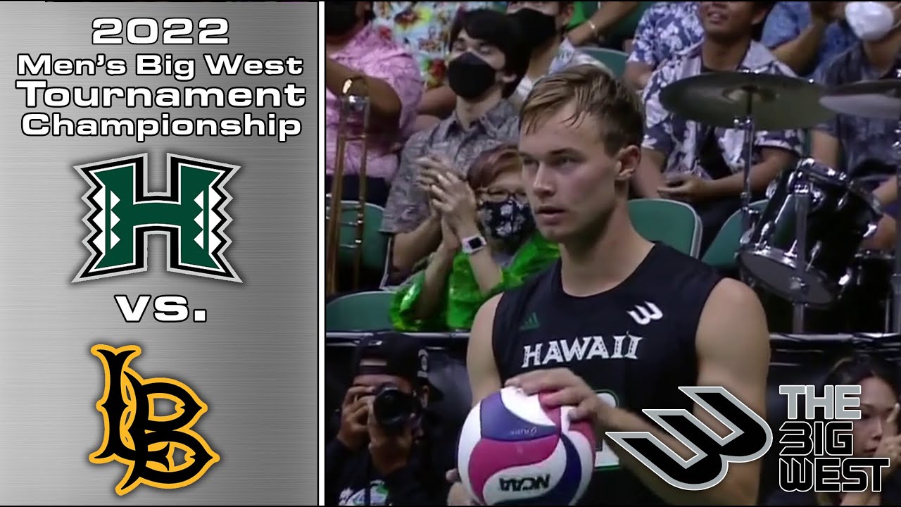 2022 Big West Volleyball Championship Hawaii vs Long Beach State