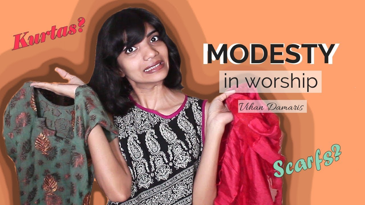 Worship through MODESTY
