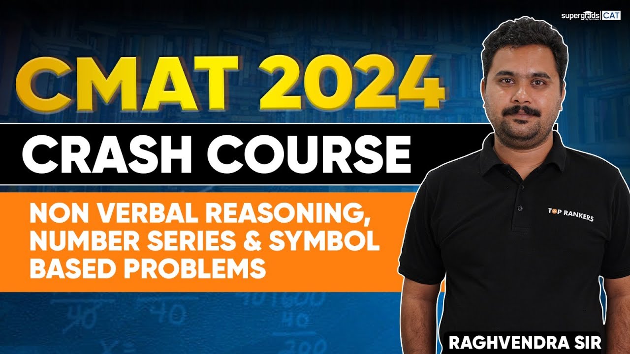 CMAT 2024 Crash Course | Non-Verbal Reasoning, Number Series & Symbol based Problems (Important Que)