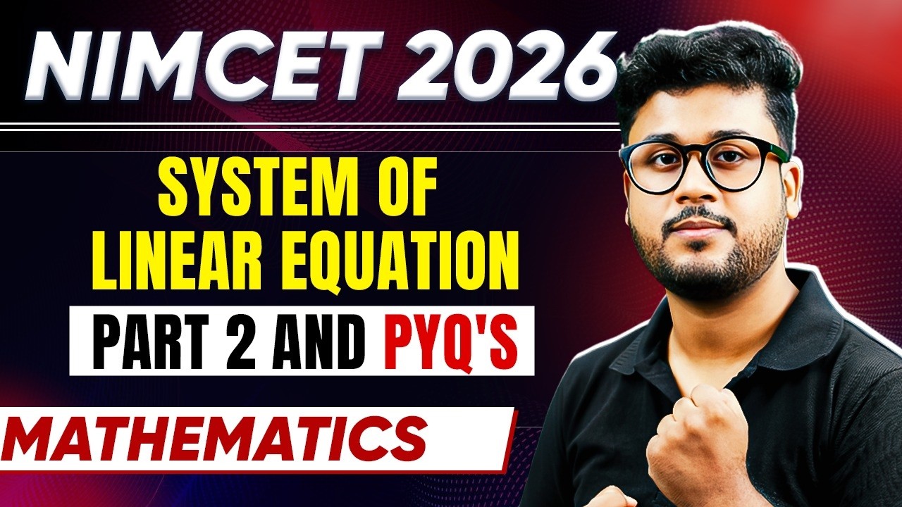 NIMCET 2026 | System of Linear Equation Part 2 | NIMCET 2026 Preparation #nimcet2026 #nimcet2026