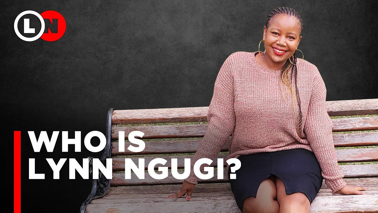 Who is Lynn Ngugi | Biography | Get to know me | Lynn Ngugi TV