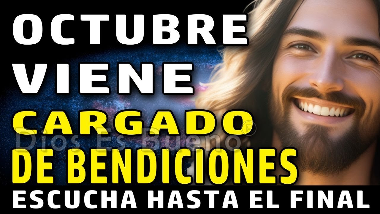 Dios te dice hoy: octubre ya está llegando, los tiempos estoy acelerando, serás bendecido, te amo.