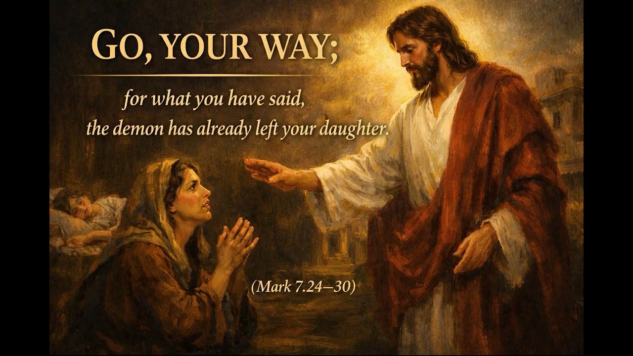 Gospel Reflection - Mark 7:24-30 (Thursday February 12, 2026) - SS. Saturninus and Companions