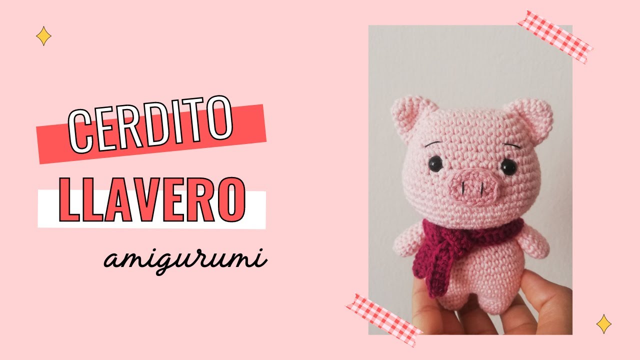 CERDITO LLAVERO AMIGURUMI TUTORIAL