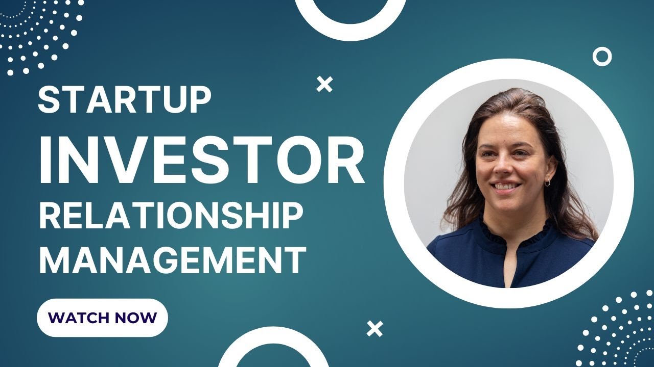 How to Manage Startup Investor Relationships | CFO Tips for Finance Leaders