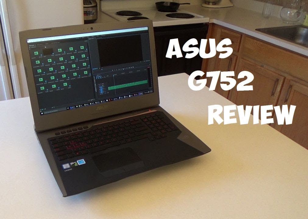ASUS ROG G752 Nvidia 970m Gaming Laptop Review