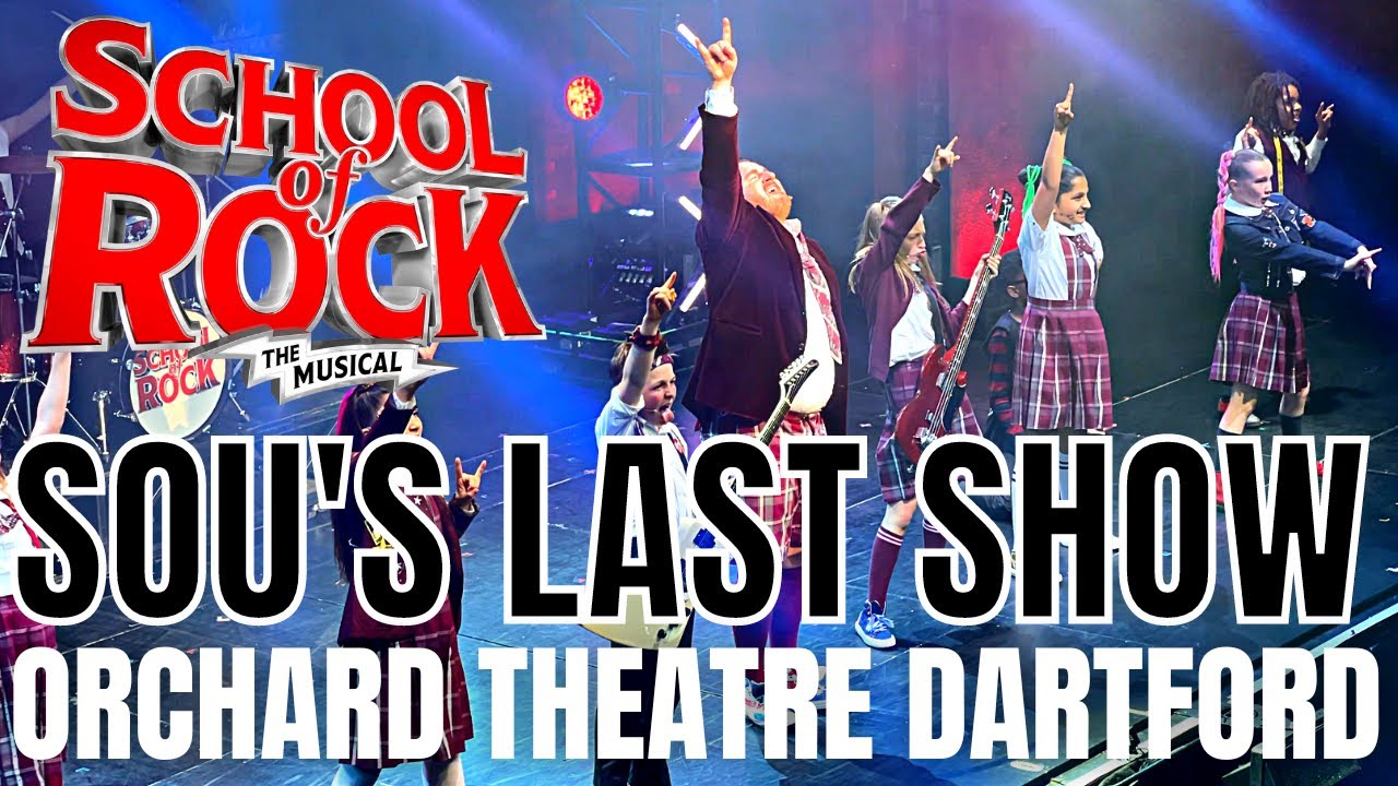 School of Rock the Musical UK Tour - Orchard Theatre Dartford - Souparnika's Last Show 28th May 2022