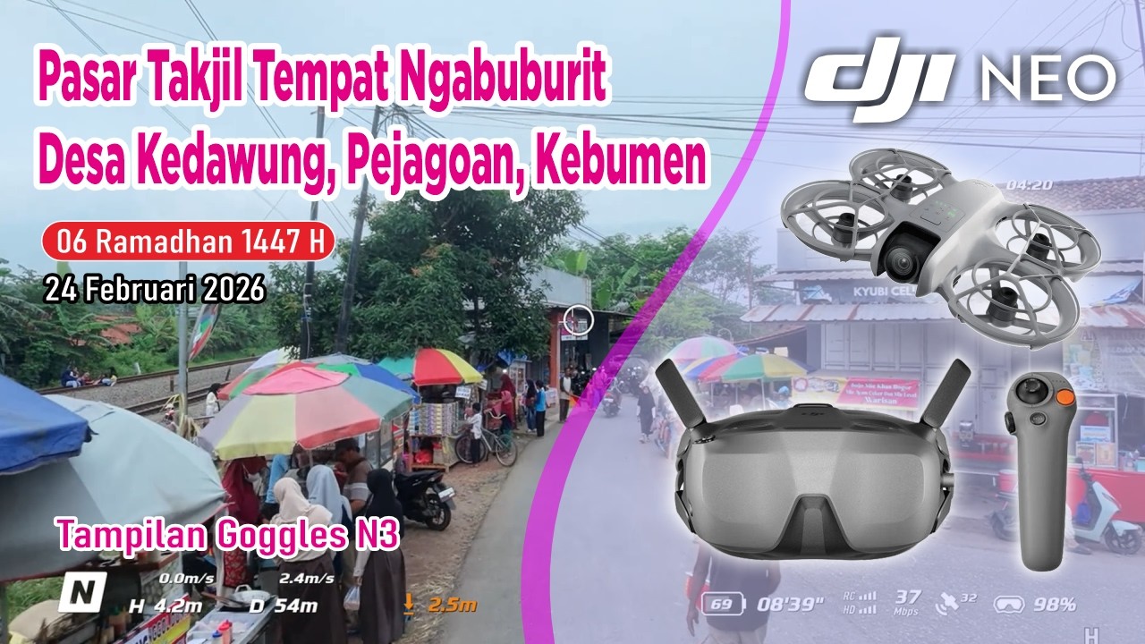 View Goggles N3 || 06 Ramadhan 1447 H Pasar Takjil Tempat Ngabuburit Ds. Kedawung, Pejagoan, Kebumen
