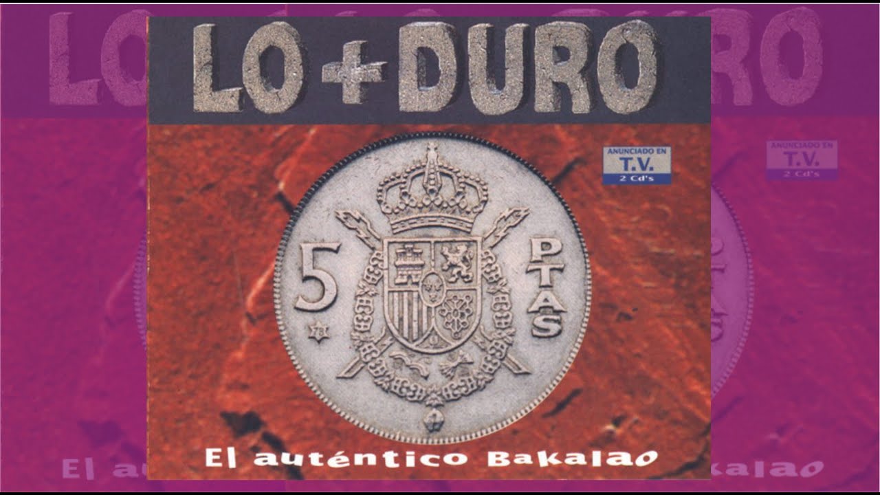 Lo + Duro 1