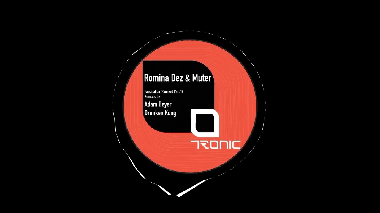 Romina Dez & MUTER - Fascination (Adam Beyer Remix)