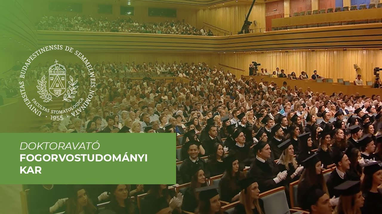 Semmelweis Egyetem Fogorvostudományi Kar doktoravató │ 2024