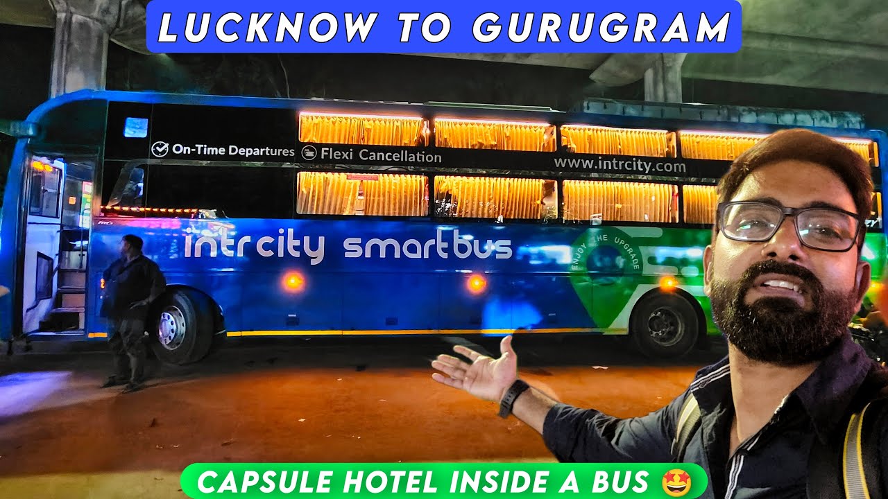 Lucknow to Gurugram in Super Luxury Intrcity Smartbus #intrcitysmartbus #lucknow #gurugram