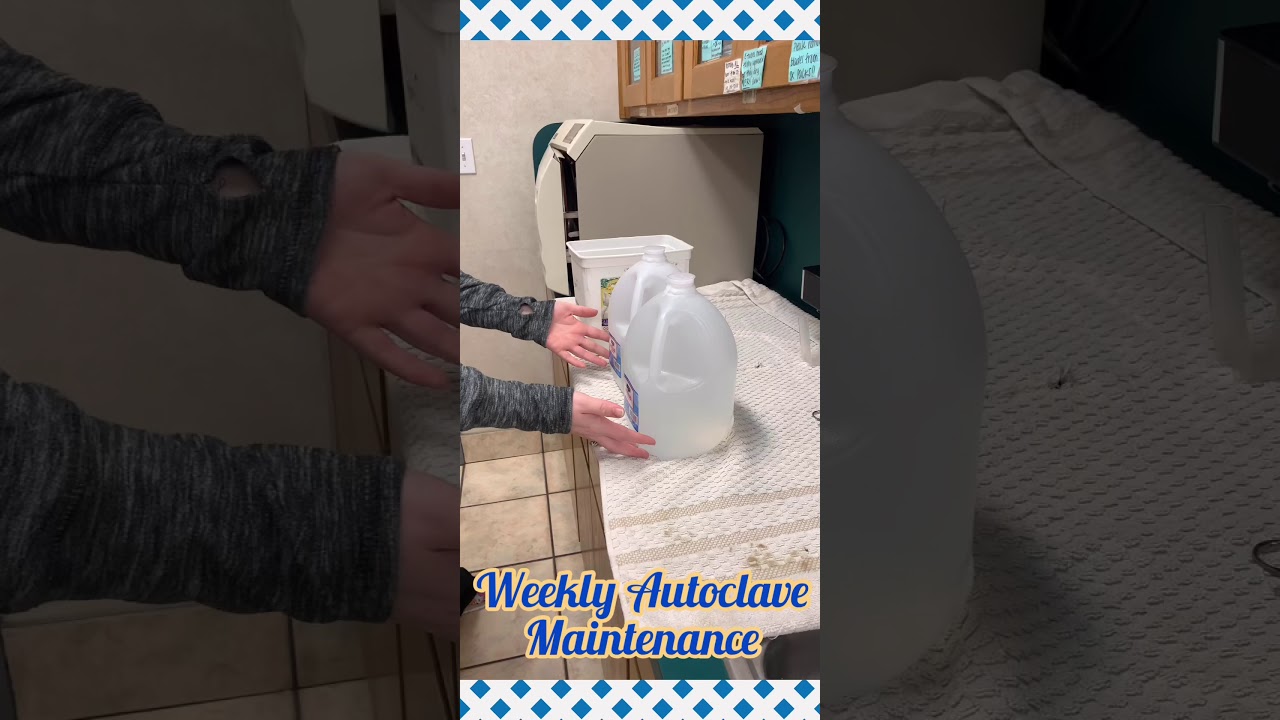 Weekly Autoclave Maintenance