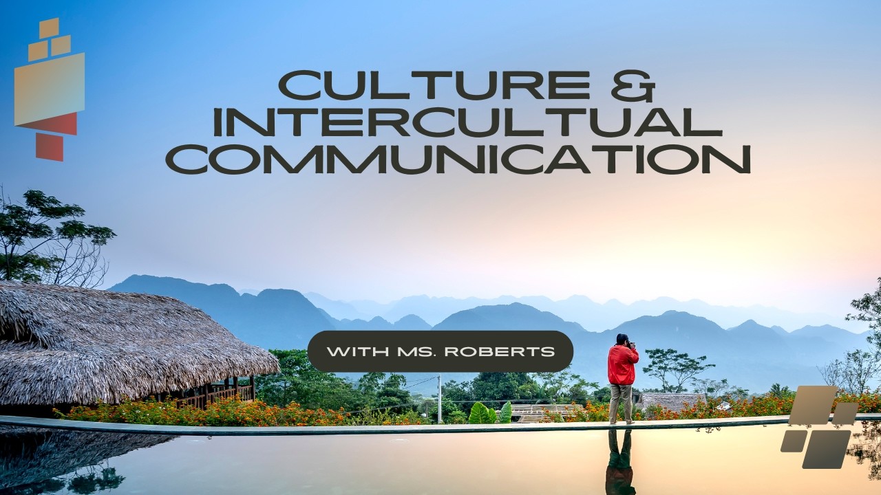 Culture and Intercultural Communication